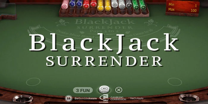Blackjack-Surrender-Seni-Menyerah-Untuk-Kemenangan-Yang-Lebih-Besar